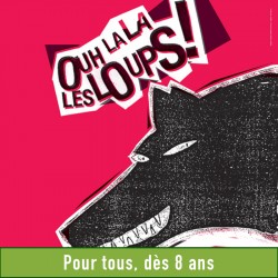 Ouh la la les loups -...