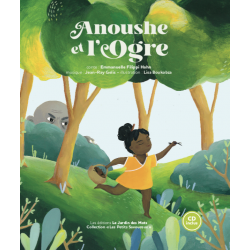 Anoushe et l'Ogre - Livre-CD