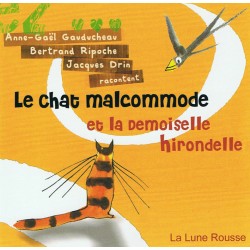 Le Chat malcommode et la...